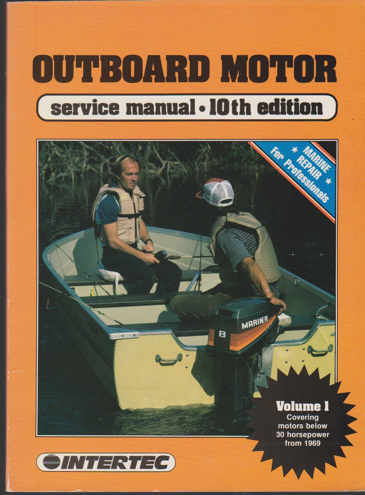 OUTBOARD MOTOR SERVICE MANUAL. VOLUME 1. COVERS MOTORS BELOW 30 ...